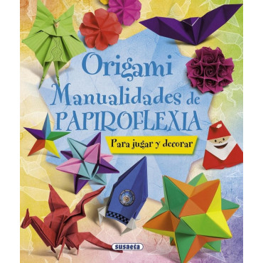 Origami Manualidades De Papiroflexia Jugar