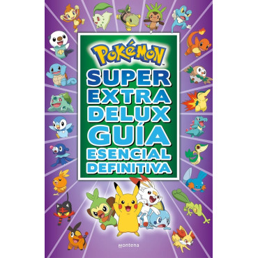 LIBROS   POKEMON SUPER EXTRA DELUXE GUIA ESENCIAL DEF 