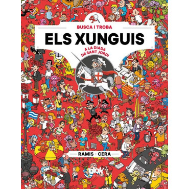 ELS XUNGUIS A SANT JORDI (COLECCION LOS XUN