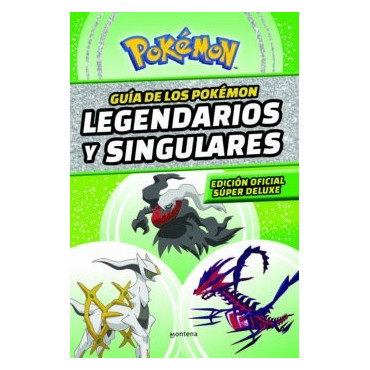 Inicio   POKEMON LEGENDARIOS Y SINGULARES: EDICIÓN SÚPER DELUXE (COLECCIÓN POKEMON) POKEMON LEGENDARIOS Y SINGULARES: EDICIÓN SÚ