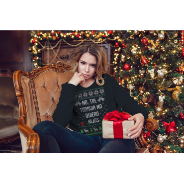 NAVIDAD   Sudadera Navidad Albithinia - No tia, todavia no quiero hijos LLEVA CONTIGO O OBSEQUIA EL MEJOR DESEO DE NAVIDAD EN ES