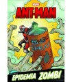 ANT-MAN NARRATIVA EPIDEMIA ZOMBI