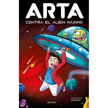 Inicio   ARTA GAME 3 CONTRA EL ALIEN MAXIMO íArta vivirá su misión más épica en un libro increíble a todo color! ¿Estás preparad