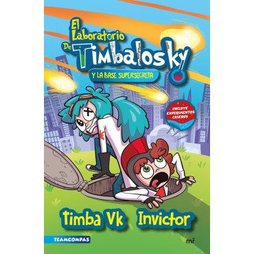 Inicio   EL LABORATORIO DE TIMBALOSKY Y LA BASE SUPERSECRETA íUn meteorito va a chocar contra la Tierra en tres días!
EL LABORA