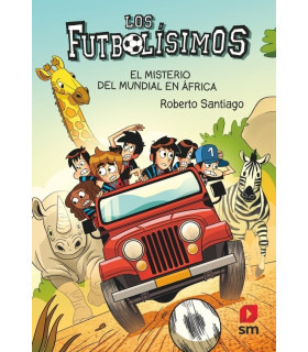 Inicio   libro para niños: FUTBOLISIMOS 22 EL MISTERIO DEL MUNDIAL EN AFRICA libro para niños: FUTBOLISIMOS 22 EL MISTERIO DEL M