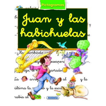 Inicio   JUAN Y LAS HABICHUELAS PICTOGRAMAS La historia de Juan y las habichuelas, uno de los cuentos preferidos por los niños, 