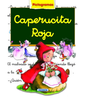 Inicio   CAPERUCITA ROJA PICTOGRAMAS La historia de Caperucita Roja, uno de los cuentos preferidos por los niños, se presenta en