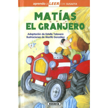 Inicio   MATIAS EL GRANJERO Matías y su familia quieren ser granjeros, porque piensan que es muy fácil plantar un huerto, tener 