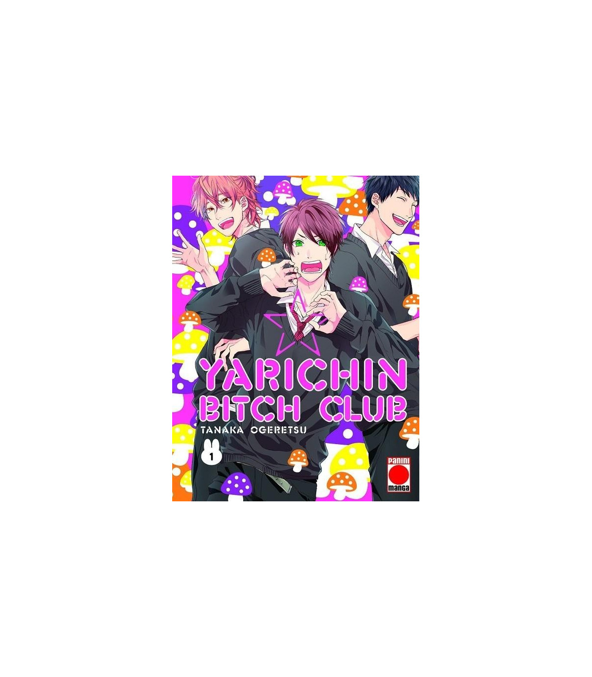 Inicio   YARICHIN BITCH CLUB 1 Esta obra, escrita e ilustrada por Tanaka Ogeretsu, cuenta la historia de un joven llamado Takash