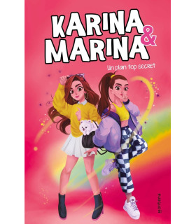 Inicio   KARINA MARINA 6 UN PLAN TOP SECRET 


  

íLas gemelas más idénticas y opuestas vuelven a revolucionar el institut