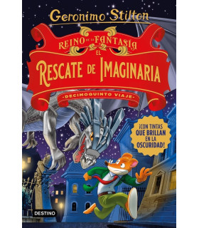 Inicio   REINO DE LA FANTASIA EL RESCATE DE IMAGINARIA DECIMOQUINTO V Queridos amigos roedores, una noche como las demás estaba 