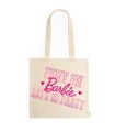 Bolsa Totte Bag letrero Come On Barbie La pelicula