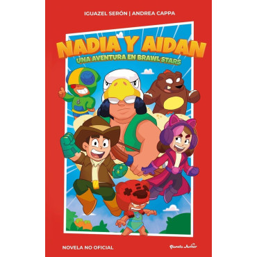 Nadia y Aidan: Una Aventura en Brawl Stars - Libro Oficial