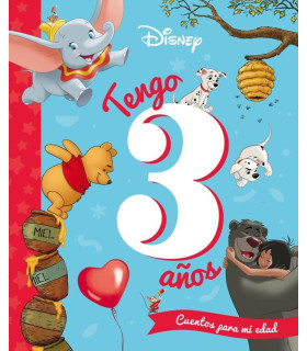 TENGO 3 AÑOS: Cuentos Disney para Encantar a Niños de Tres Años