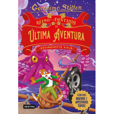 El Reino de la Fantasía - La Última Aventura: Decimosexto viaje