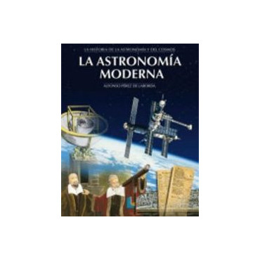 La Astronomía Moderna: Descubre los Misterios del Universo