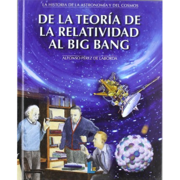 De la Teoría de la Relatividad al Big Bang: Aprende sobre el Cosmos | Albithinia