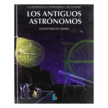 Los Antiguos Astrónomos: Aprende sobre la Historia del Cosmos | Albithinia
