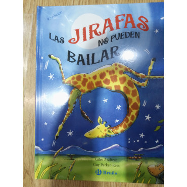 LIBRO LAS JIRAFAS NO PUEDEN BAILAR