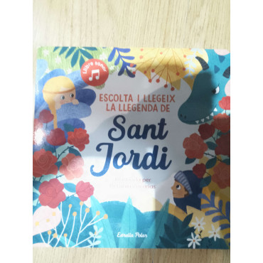 SANT JORDI ESCOLTA I LLEGEIX