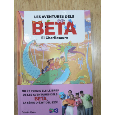 LES AVENTURES DELS BETA EL CHARLISAURE LLIBRE EN CATALÀ