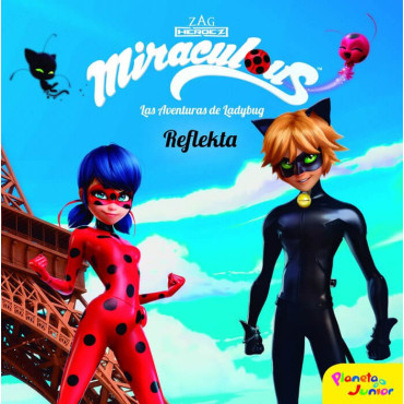 Ladybug Reflekta: Libro Infantil Miraculous Aventura