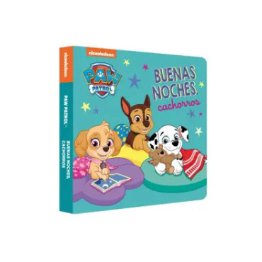 PATRULLA CANINA: BUENAS NOCHES CA - Libro Infantil