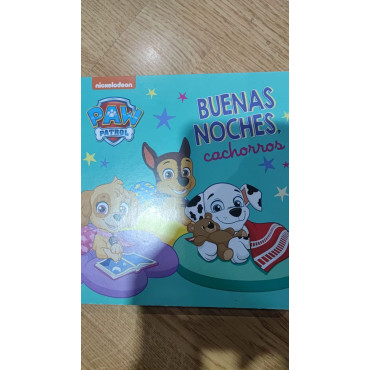 PATRULLA CANINA: BUENAS NOCHES CA - Libro Infantil