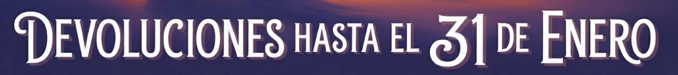 devoluciones hasta el 31 de enero en albithinia